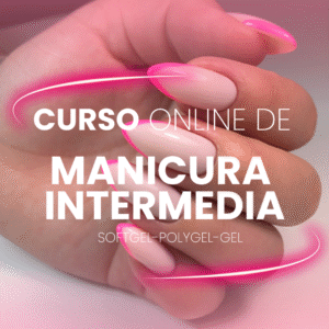 Manicura nivel Intermedio (Softgel-Polygel-Gel)